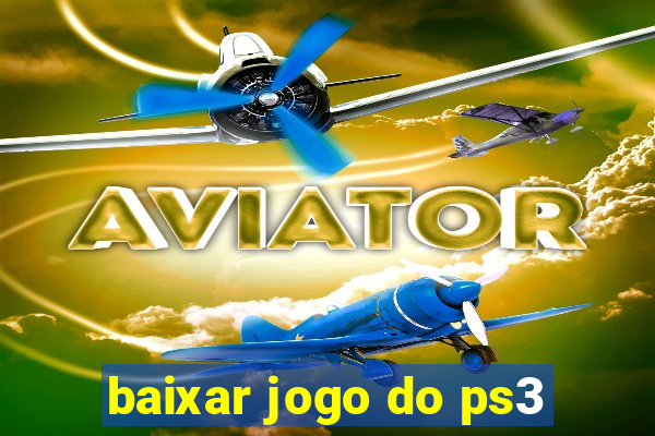 baixar jogo do ps3